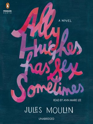 Ally Hughes Has Sex Sometimes - Audiobook